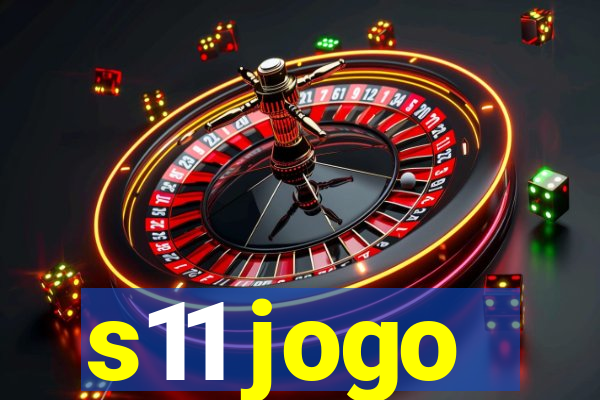 s11 jogo